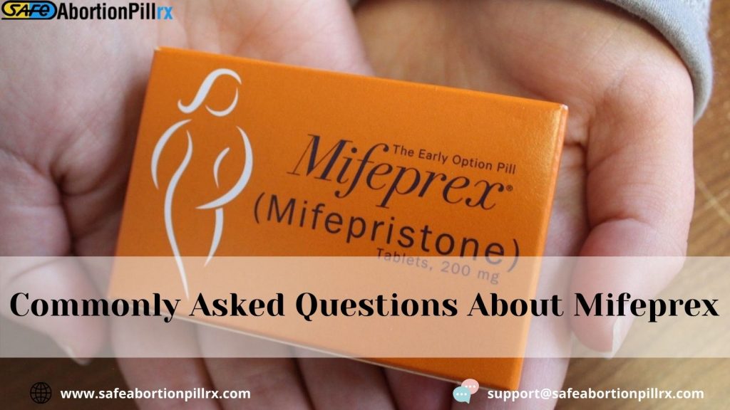 Commonly Asked Questions About Mifeprex
