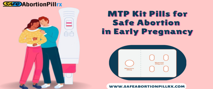 MTP Kit Pills for Safe Abortion in Early Pregnancy